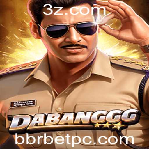 Descubra o Fascinante Mundo do Jogo DABANGGG e Bbrbet